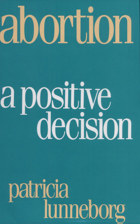 Abortion a positive decision